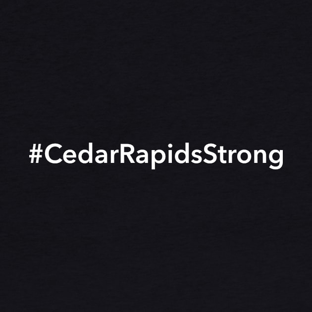 Cedar Rapids Strong by Novel_Designs